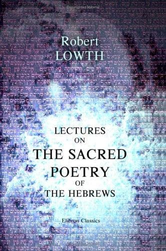 Cover image for Lectures on the Sacred Poetry of the Hebrews