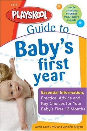 Cover image for The Playskool Guide to Baby's First Year (Playskool)