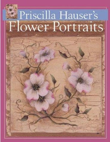 Cover image for Priscilla Hauser's Flower Portraits