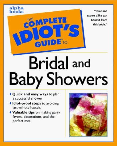 Cover image for Complete Idiot's Guide to BRIDAL SHOWERS (The Complete Idiot's Guide)
