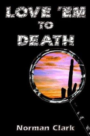 Cover image for LOVE 'EM TO DEATH