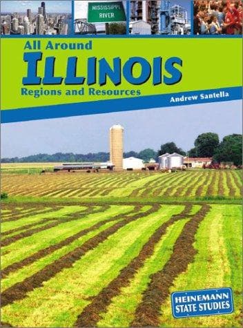 Cover image for All Around Illinois: Regions and Resources (State Studies: Illinois)