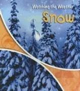 Cover image for Snow (Watching the Weather)