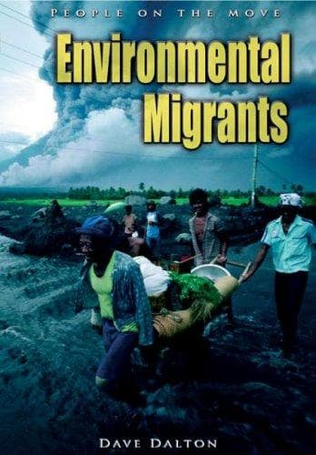 Cover image for Environmental Migrants (People on the Move)