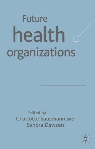 Cover image for Future Health Organisations