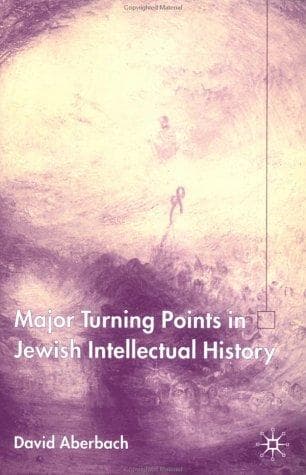 Turning Points in Jewish Intellectual History