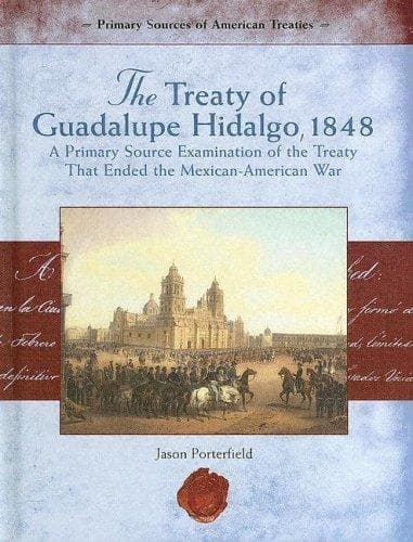 Cover image for The Treaty of Guadalupe Hidalgo, 1848