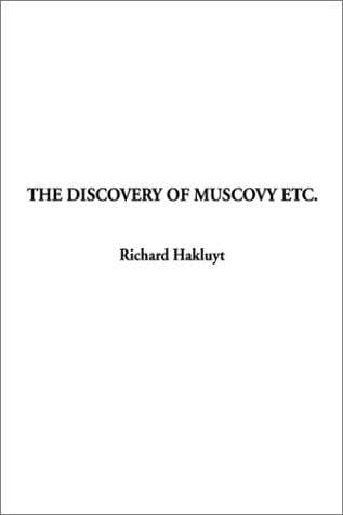 Cover image for The Discovery of Muscovy Etc