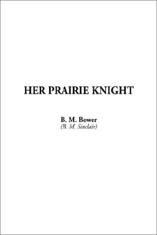 Cover image for Her Prairie Knight