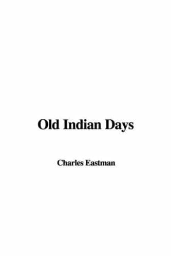 Cover image for Old Indian Days