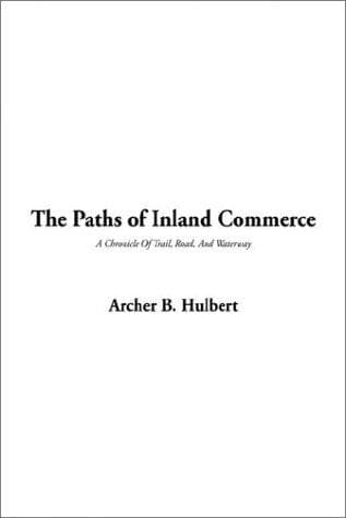 Cover image for The Paths of Inland Commerce