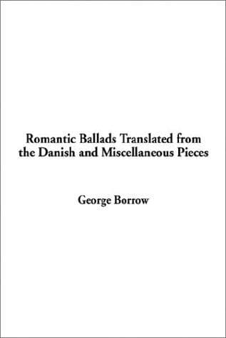 Cover image for Romantic Ballads Translated from the Danish and Miscellaneous Pieces