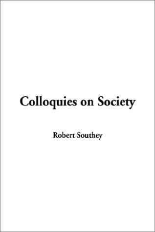Cover image for Colloquies on Society