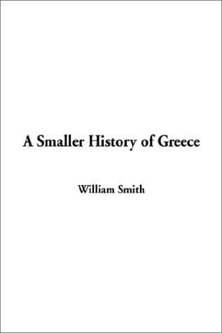 Cover image for A Smaller History of Greece