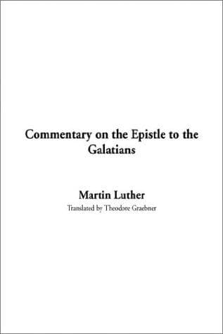 Cover image for Commentary on the Epistle to the Galatians