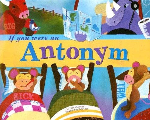 Cover image for If You Were an Antonym (Word Fun)