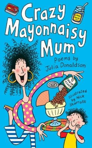 Cover image for Crazy Mayonnaisy Mum