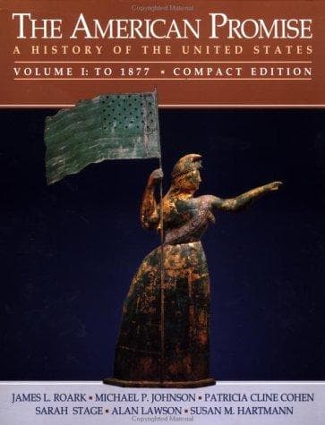 Cover image for The American Promise: A History of the United States to 1877