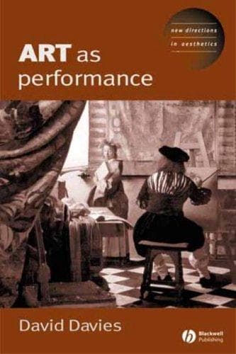 Cover image for Art as Performance (New Directions in Aesthetics)