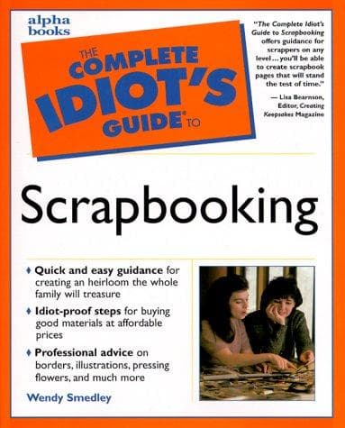 Cover image for The Complete Idiot's Guide(R) to Scrapbooking