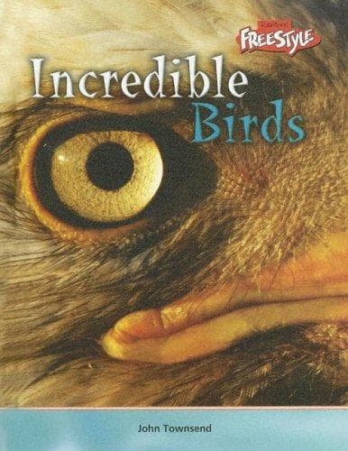 Cover image for Incredible Birds (Incredible Creatures)