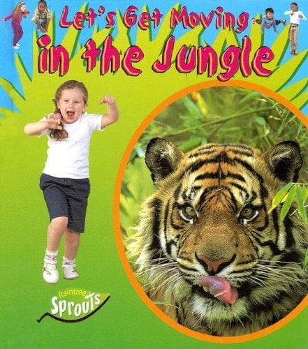Cover image for In The Jungle (Sprouts, Let's Get Moving)