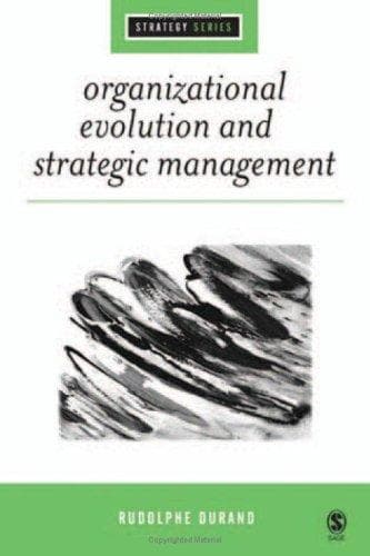 Cover image for Organizational Evolution and Strategic Management (SAGE Strategy series)