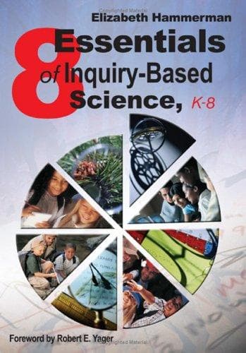 Cover image for Eight Essentials of Inquiry-Based Science, K-8