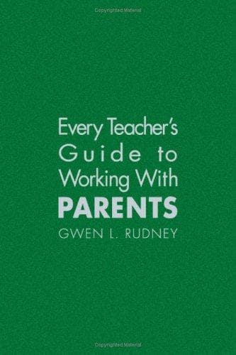 Cover image for Every Teacher's Guide to Working With Parents