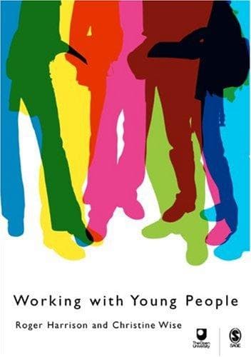 Cover image for Working with Young People (Published in association with The Open University)