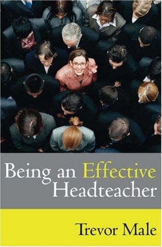 Cover image for Being an Effective Headteacher