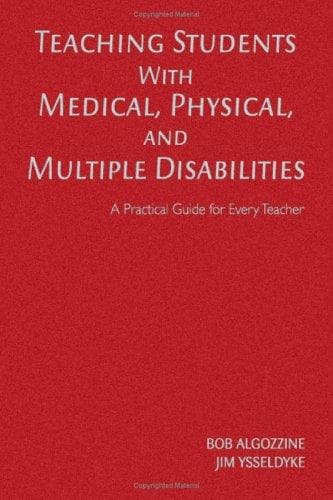 Cover image for Teaching Students With Medical, Physical, and Multiple Disabilities