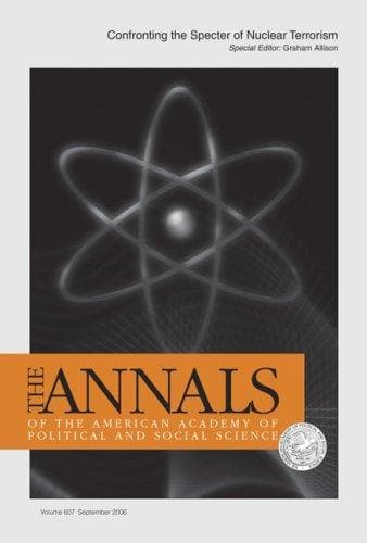 Cover image for Confronting the Specter of Nuclear Terrorism (The ANNALS of the American Academy of Political and Social Science Series)
