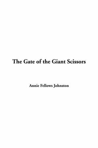 Cover image for The Gate Of The Giant Scissors