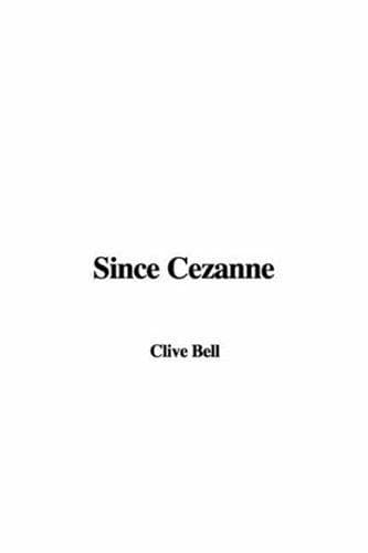 Cover image for Since Cezanne