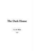 The Dark House