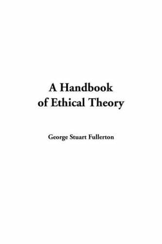 Cover image for A Handbook of Ethical Theory