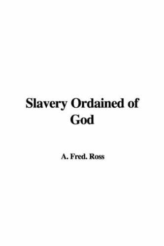 Cover image for Slavery Ordained Of God