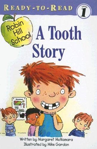 Cover image for A Tooth Story (Robin Hill School Ready-To-Read)