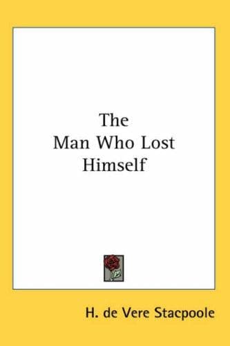 Cover image for The Man Who Lost Himself