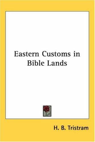 Cover image for Eastern Customs in Bible Lands