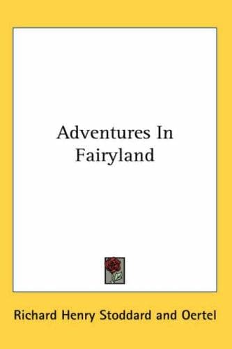 Cover image for Adventures in Fairyland