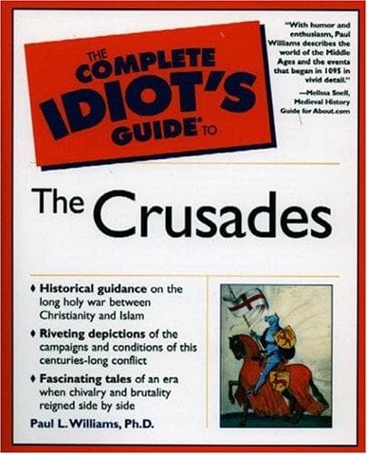 Cover image for The Complete Idiot's Guide(R) to the Crusades