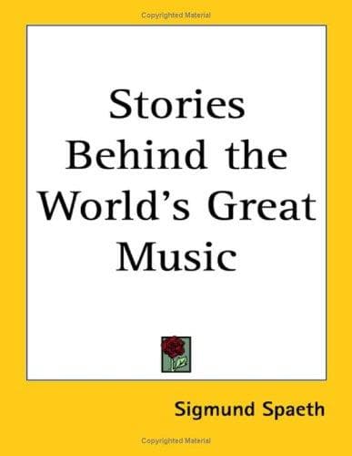 Cover image for Stories Behind the World's Great Music