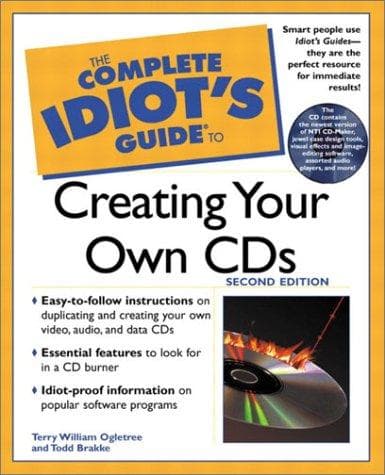 Cover image for The Complete Idiot's Guide to Creating Your Own CDs (2nd Edition)