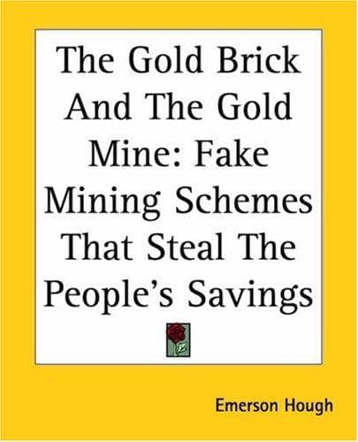 Cover image for The Gold Brick And The Gold Mine