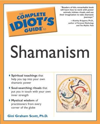 Cover image for The Complete Idiot's Guide to Shamanism