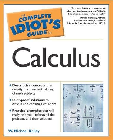 Cover image for The Complete Idiot's Guide to Calculus