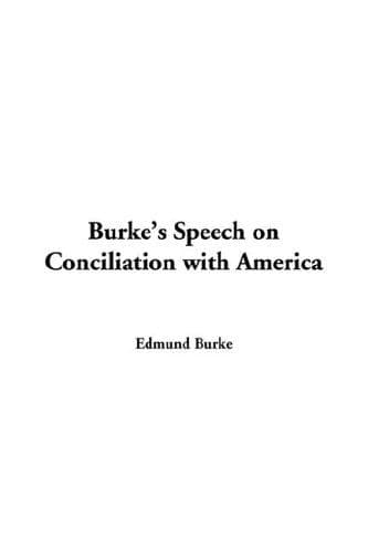 Cover image for Burke's Speech on Conciliation With America