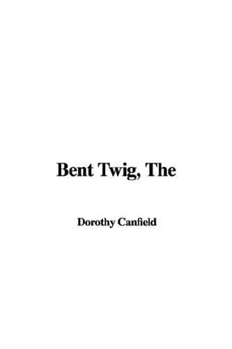 Cover image for The Bent Twig